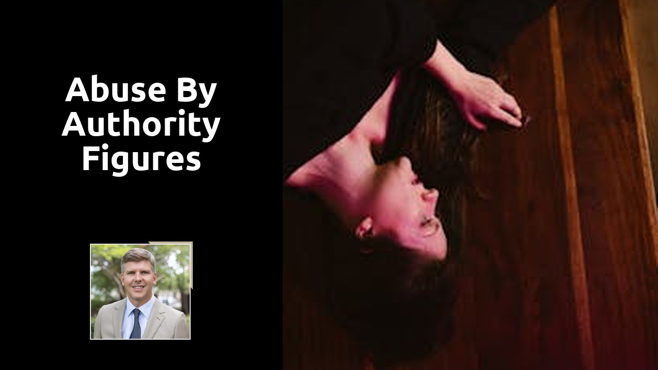 Abuse by authority figures