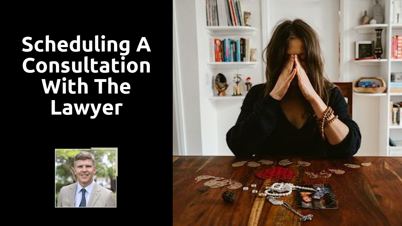 Scheduling a consultation with the lawyer